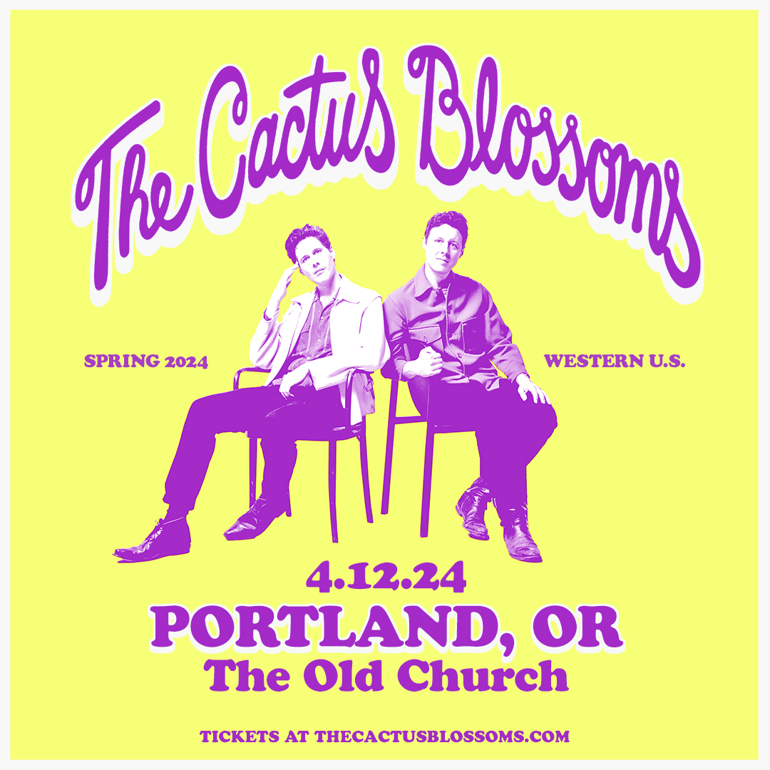 The Cactus Blossoms pdx 24 square