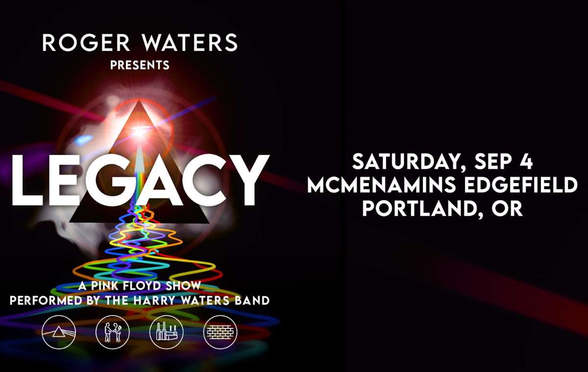 ROGER WATERS PRESENTS LEGACY – A PINK FLOYD SHOW